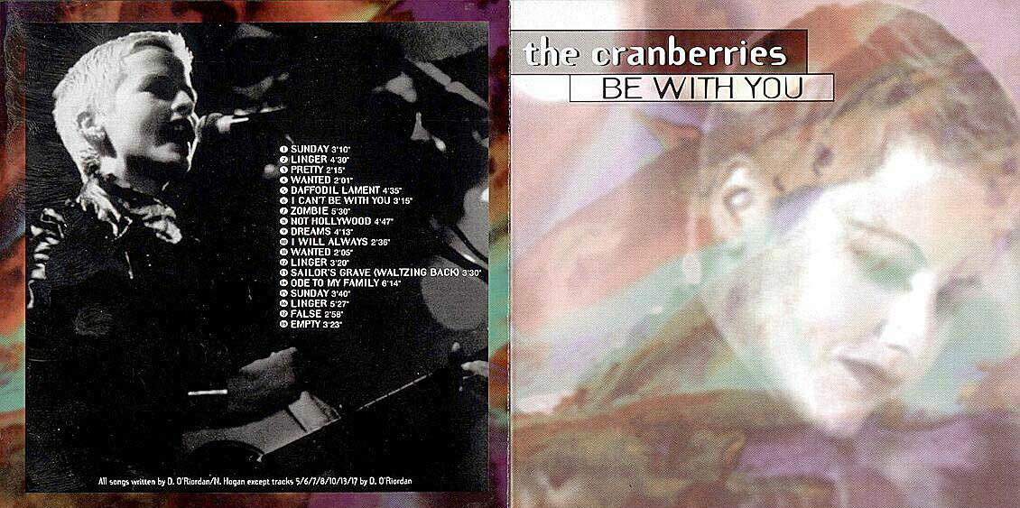 Cranberries1996BeWithYouLiberatedBootleg (2).JPG